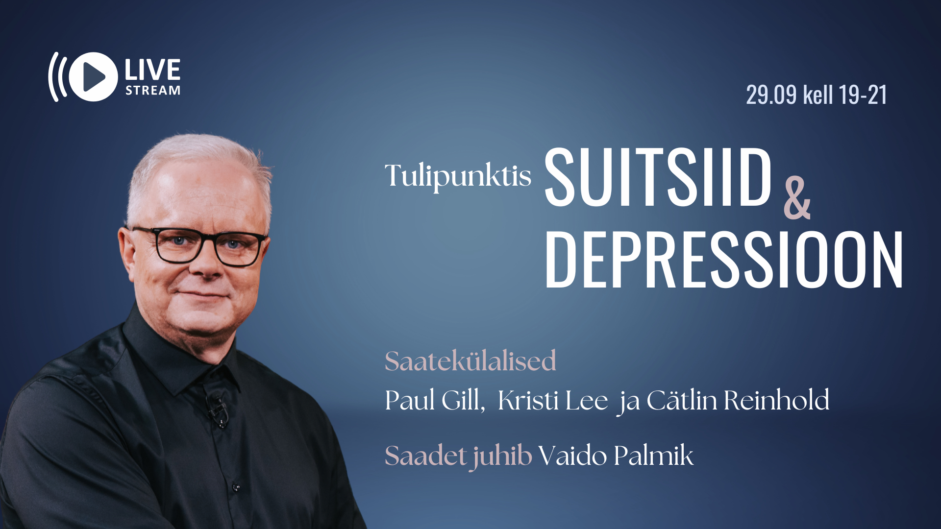 Palvestuudio: Tulipunktis depressioon & suitsiid (29.09)