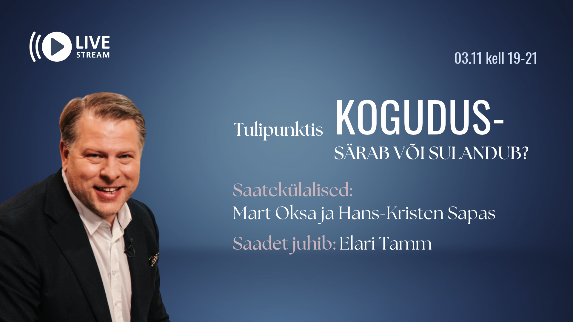 PALVESTUUDIO: Kogudus – särab või sulandub? (3.11)